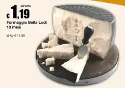 Sì con te Formaggio Bella Lodi offerta