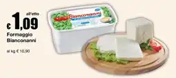 Sì con te Formaggio Bianconanni offerta