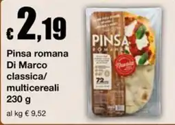 Sì con te Pinsa romana Di Marco classica offerta