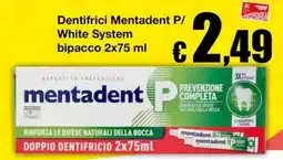 Sì con te Dentifrici Mentadent P/ White System offerta