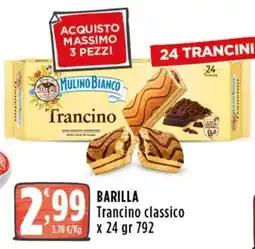 Rossotono Carrefour Barilla Trancino classico offerta