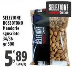 Rossotono Carrefour Selezione rossotono mandorle sgusciate offerta