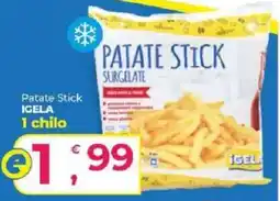 Alter Discount Patate Stick IGELA offerta