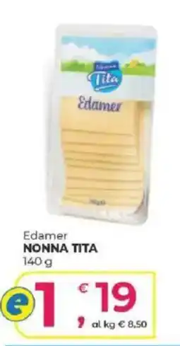 Alter Discount Edamer Nonna Tita offerta