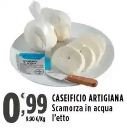Rossotono Carrefour Caseificio Artigiana Scamorza in acqua offerta