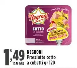 Rossotono Carrefour Negroni Prosciutto cotto offerta
