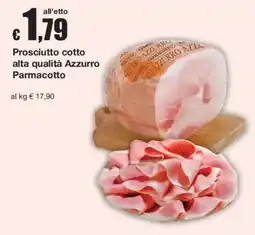 Sì con te Superstore Prosciutto cotto alta qualità Azzurro Parmacotto offerta