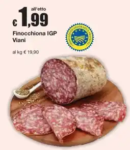 Sì con te Superstore Finocchiona IGP Viani offerta