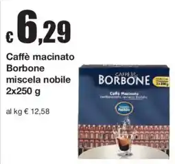 Sì con te Superstore Caffè macinato Borbone miscela nobile offerta