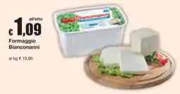 Sì con te Superstore Formaggio Bianconanni offerta