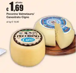 Sì con te Superstore Pecorino Valmetauro/Canestrato Cigno offerta