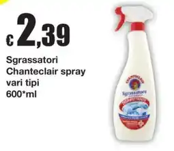 Sì con te Superstore Sgrassatore Chanteclair offerta