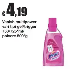 Sì con te Superstore Vanish multipower offerta