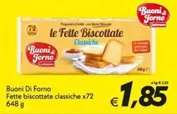 Iper Super Conveniente Buoni di Forno Fette biscottate classiche offerta
