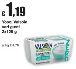 Sì con te Superstore Yosoi Valsoia bianco naturale zero zuccheri offerta