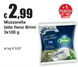 Sì con te Superstore Mozzarella latte fieno Brimi offerta