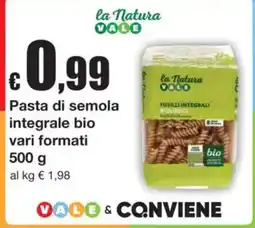 Sì con te Superstore Pasta di semola integrale bio la Natura VALE offerta