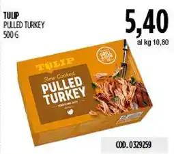 Carico Cash & Carry Tulip pulled turkey offerta