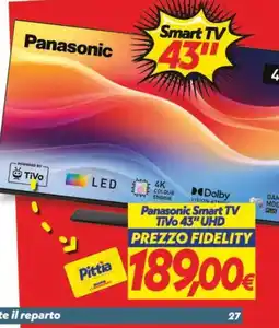 Iper Super Conveniente Panasonic Smart TV TiVo 43" UHD offerta