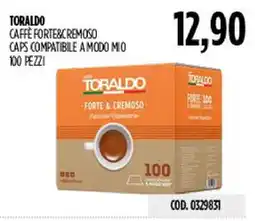 Carico Cash & Carry Toraldo caffè forte & cremoso offerta