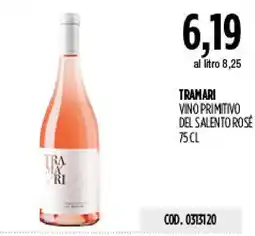 Carico Cash & Carry Tramari Vino Primitivo del Salento Rosé offerta