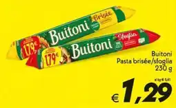 Iper Super Conveniente Buitoni Pasta brisée/sfoglia offerta