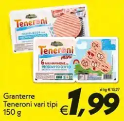 Iper Super Conveniente Granterre Teneroni vari tipi offerta