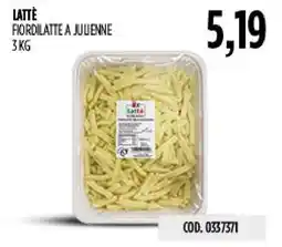Carico Cash & Carry Fiordilatte a julienne Lattè offerta