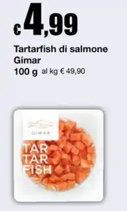 Sì con te Supermercati Tartarfish di salmone Gimar offerta