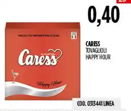 Carico Cash & Carry Caress tovaglioli happy hour offerta