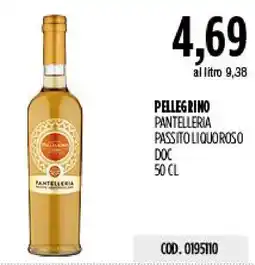 Carico Cash & Carry Pellegrino Pantelleria Passito Liquoroso DOC offerta