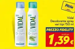 Iper Super Conveniente Vidal Deodorante spray offerta