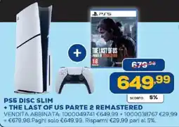 Euronics Bruno PS5 Disc Slim + The Last of Us Parte 2 Remastered offerta