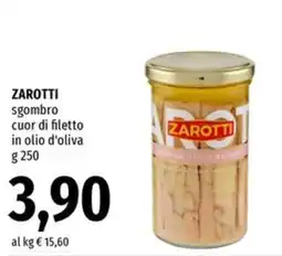 Famila Superstore Zarotti sgombro cuor di filetto in olio d'oliva offerta