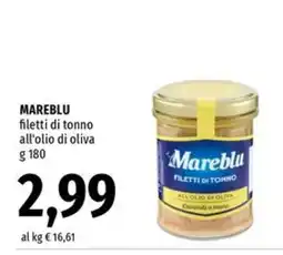 Famila Superstore Mareblu filetti di tonno all'olio di oliva offerta