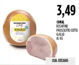 Carico Cash & Carry Rosafino Chef Prosciutto Cotto Giallo offerta