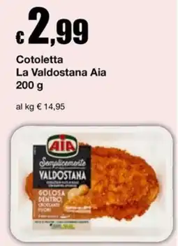 Sì con te Supermercati Cotoletta La Valdostana Aia offerta