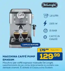 Euronics Bruno Macchina caffè pump De'Longhi EM450M offerta
