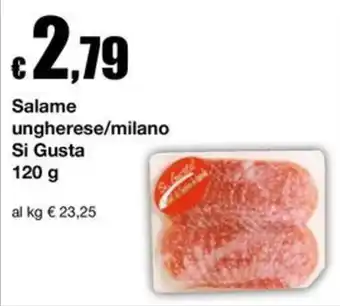 Salame ungherese/milano Si Gusta