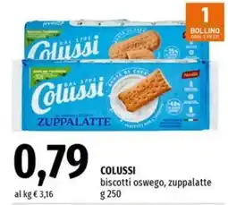 Famila Superstore Colussi biscotti oswego, zuppalatte offerta