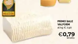 Maxisconto Primo sale Valform offerta