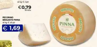Maxisconto Pecorino Brigante Pinna offerta