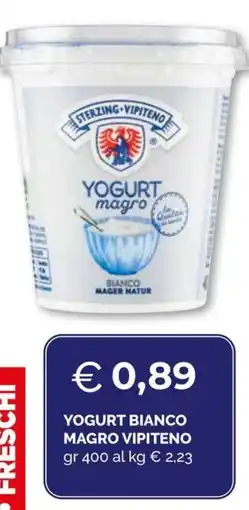 Maxisconto Yogurt bianco magro Vipiteno offerta