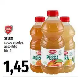 Famila Superstore Selex succo e polpa assortito offerta