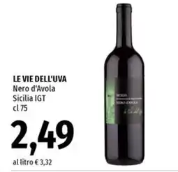 Famila Superstore Le Vie dell'Uva Nero d'Avola Sicilia IGT offerta