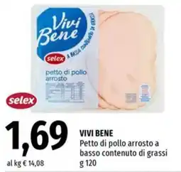 Famila Superstore Vivi Bene petto di pollo arrosto offerta