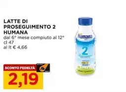 Alì Supermercati Latte di proseguimento 2 Humana offerta
