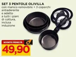 Alì Supermercati Set 3 pentole Olivilla offerta