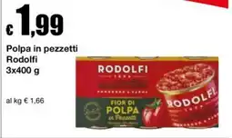 Sì con te Supermercati Polpa in pezzetti Rodolfi offerta