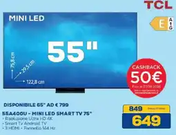 Euronics Bruno TCL 55A400U - Mini LED Smart TV 75" offerta